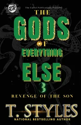 Bogowie wszystkiego innego 3: Zemsta syna (The Cartel Publications Presents) - The Gods Of Everything Else 3: Revenge of The Son (The Cartel Publications Presents)