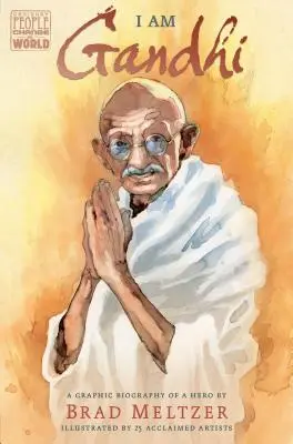 I Am Gandhi: Graficzna biografia bohatera - I Am Gandhi: A Graphic Biography of a Hero