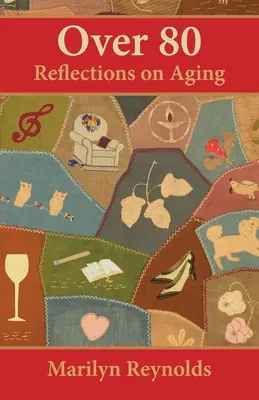 Powyżej 80 lat: Refleksje na temat starzenia się - Over 80: Reflections on Aging