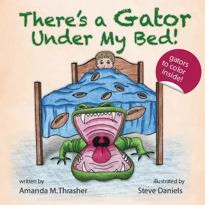 Pod moim łóżkiem jest aligator! - There's a Gator Under My Bed!