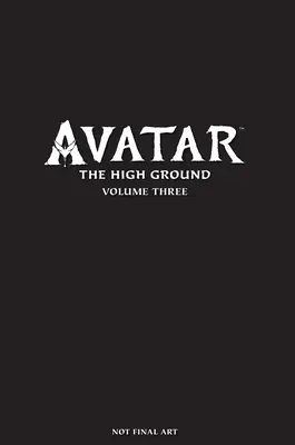 Avatar: The High Ground Tom 3 - Avatar: The High Ground Volume 3