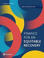 Raport o rozwoju świata 2022: Finanse na rzecz sprawiedliwego ożywienia gospodarczego - World Development Report 2022: Finance for an Equitable Recovery