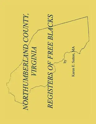 Rejestry wolnych czarnych w hrabstwie Northumberland - Northumberland County Registers of Free Blacks