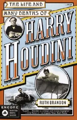 Życie i liczne zgony Harry'ego Houdiniego - The Life and Many Deaths of Harry Houdini