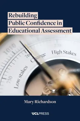 Odbudowa publicznego zaufania do oceny edukacyjnej - Rebuilding Public Confidence in Educational Assessment