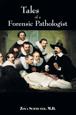 Opowieści patologa sądowego - Tales of a Forensic Pathologist