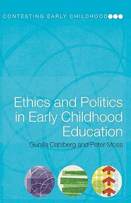 Etyka i polityka w edukacji wczesnoszkolnej - Ethics and Politics in Early Childhood Education