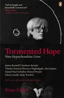 Udręczona nadzieja - dziewięć żyć hipochondryka - Tormented Hope - Nine Hypochondriac Lives