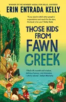 Dzieci z Fawn Creek - Those Kids From Fawn Creek