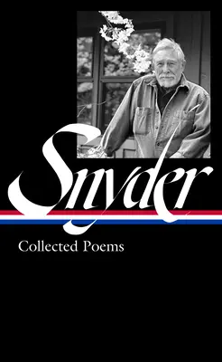 Gary Snyder: Wiersze zebrane (Loa #357) - Gary Snyder: Collected Poems (Loa #357)