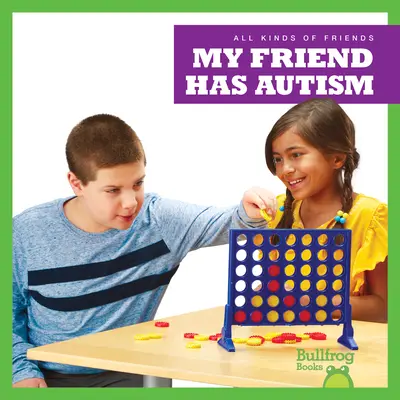 Mój przyjaciel ma autyzm - My Friend Has Autism