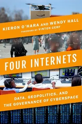 Cztery internety: Dane, geopolityka i zarządzanie cyberprzestrzenią - Four Internets: Data, Geopolitics, and the Governance of Cyberspace