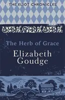 Herb of Grace - Księga druga Kronik Eliota - Herb of Grace - Book Two of The Eliot Chronicles