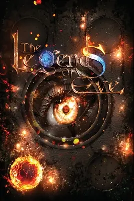 The Legends of Eve: Księga Ognia - The Legends of Eve: Book of Fire