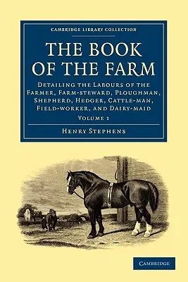 Księga gospodarstwa - tom 1 - The Book of the Farm - Volume 1