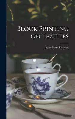 Druk blokowy na tekstyliach - Block Printing on Textiles