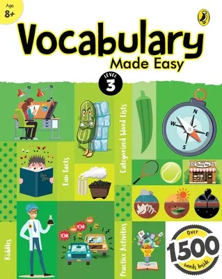 Vocabulary Made Easy Level 3: Fun, Interactive English Vocab Builder, Activity & Practice Book with Pictures for Kids 8+, Collection of 1500+ Everyday