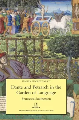 Dante i Petrarka w ogrodzie języka - Dante and Petrarch in the Garden of Language