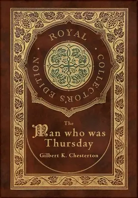 The Man Who Was Thursday (Royal Collector's Edition) (twarda oprawa laminowana z obwolutą) - The Man Who Was Thursday (Royal Collector's Edition) (Case Laminate Hardcover with Jacket)