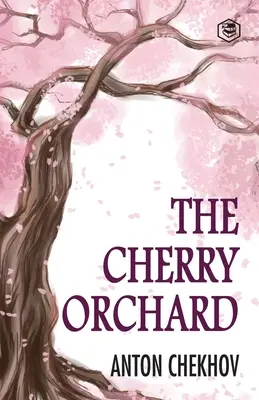 Wiśniowy sad - The Cherry Orchard