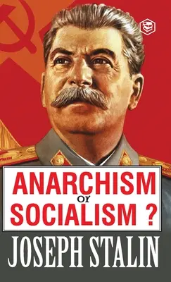 Anarchizm czy socjalizm? - Anarchism or Socialism?