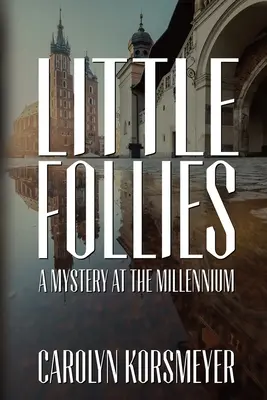 Little Follies: Tajemnica w Millennium - Little Follies: A Mystery at the Millennium