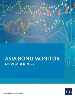 Asia Bond Monitor - listopad 2022 r. - Asia Bond Monitor - November 2022