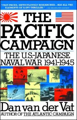 Kampania na Pacyfiku: Wojna morska między Stanami Zjednoczonymi a Japonią w latach 1941-1945 - Pacific Campaign: The U.S.-Japanes Naval War 1941-1945