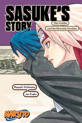 Naruto: Historia Sasuke - Uchiha i niebiański gwiezdny pył - Naruto: Sasuke's Story--The Uchiha and the Heavenly Stardust