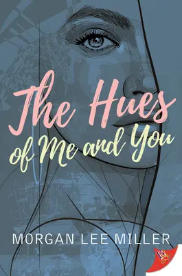 Odcienie mnie i ciebie - The Hues of Me and You