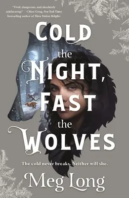 Zimna noc, szybkie wilki - Cold the Night, Fast the Wolves