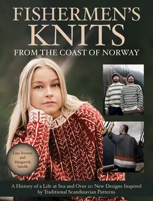 Dzianiny rybackie z wybrzeży Norwegii - Fishermen's Knits from the Coast of Norway