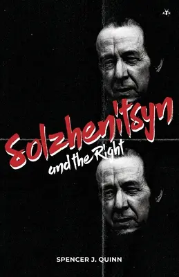 Sołżenicyn i prawica - Solzhenitsyn and the Right