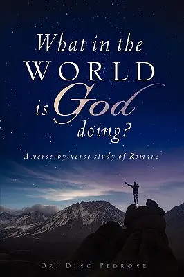 Co na świecie robi Bóg? - What in the World Is God Doing?