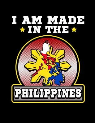 Jestem wyprodukowany na Filipinach: Zabawne filipińskie cytaty i kalambury w zeszycie do pisania w college'u - I Am Made In The Philippines: Funny Filipino Quotes and Pun Themed College Ruled Composition Notebook