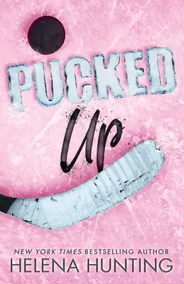 Pucked Up (wydanie specjalne w miękkiej oprawie) - Pucked Up (Special Edition Paperback)