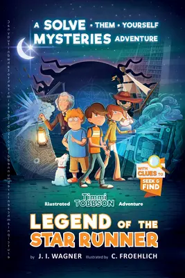 Legenda gwiezdnego biegacza: Przygoda Timmi Tobbson - Legend of the Star Runner: A Timmi Tobbson Adventure