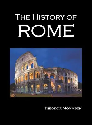 Historia Rzymu, tomy 1-5 - The History of Rome, Volumes 1-5