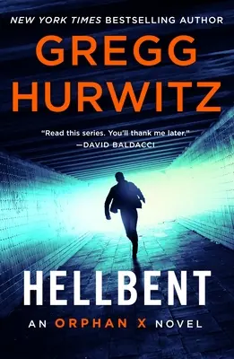 Hellbent: Powieść Orphan X - Hellbent: An Orphan X Novel