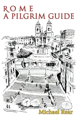 Rzym: Przewodnik dla pielgrzymów - Rome: A Pilgrim Guide