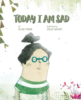 Jestem dziś smutny - I'm Sad Today