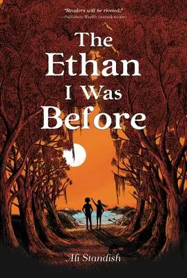 Ethan, którym byłem wcześniej - The Ethan I Was Before