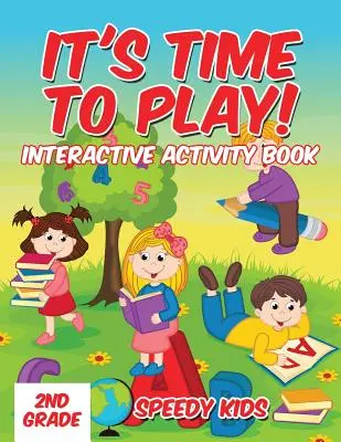 Czas na zabawę: Interaktywny zeszyt ćwiczeń dla 2. klasy - It's Time to Play!: Interactive Activity Book 2nd Grade