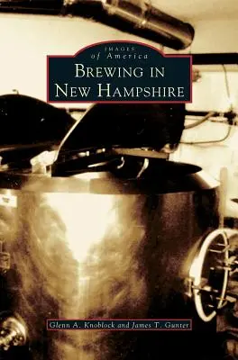 Piwowarstwo w New Hampshire - Brewing in New Hampshire