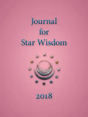 Dziennik dla Gwiezdnej Mądrości 2018 - Journal for Star Wisdom 2018