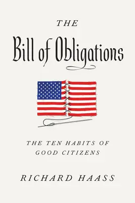 Bill of Obligations: Dziesięć nawyków dobrego obywatela - The Bill of Obligations: The Ten Habits of Good Citizens