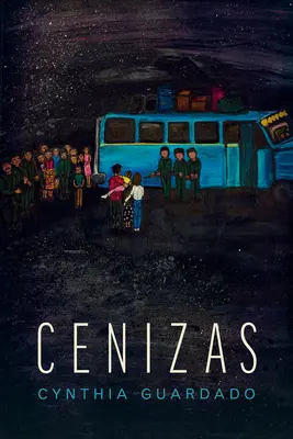 Cenizas: Wiersze - Cenizas: Poems