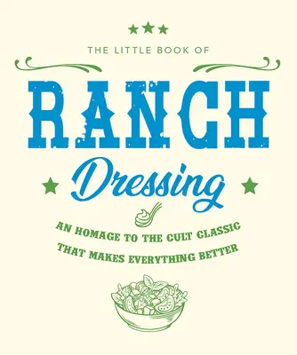 Mała księga sosów ranczerskich - The Little Book of Ranch Dressing