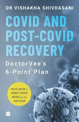 COVID i powrót do zdrowia po COVID: 6-punktowy plan DoctorVee - COVID and Post-COVID Recovery: DoctorVee's 6-Point Plan