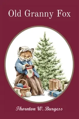 Stara Babcia Lisica - Old Granny Fox